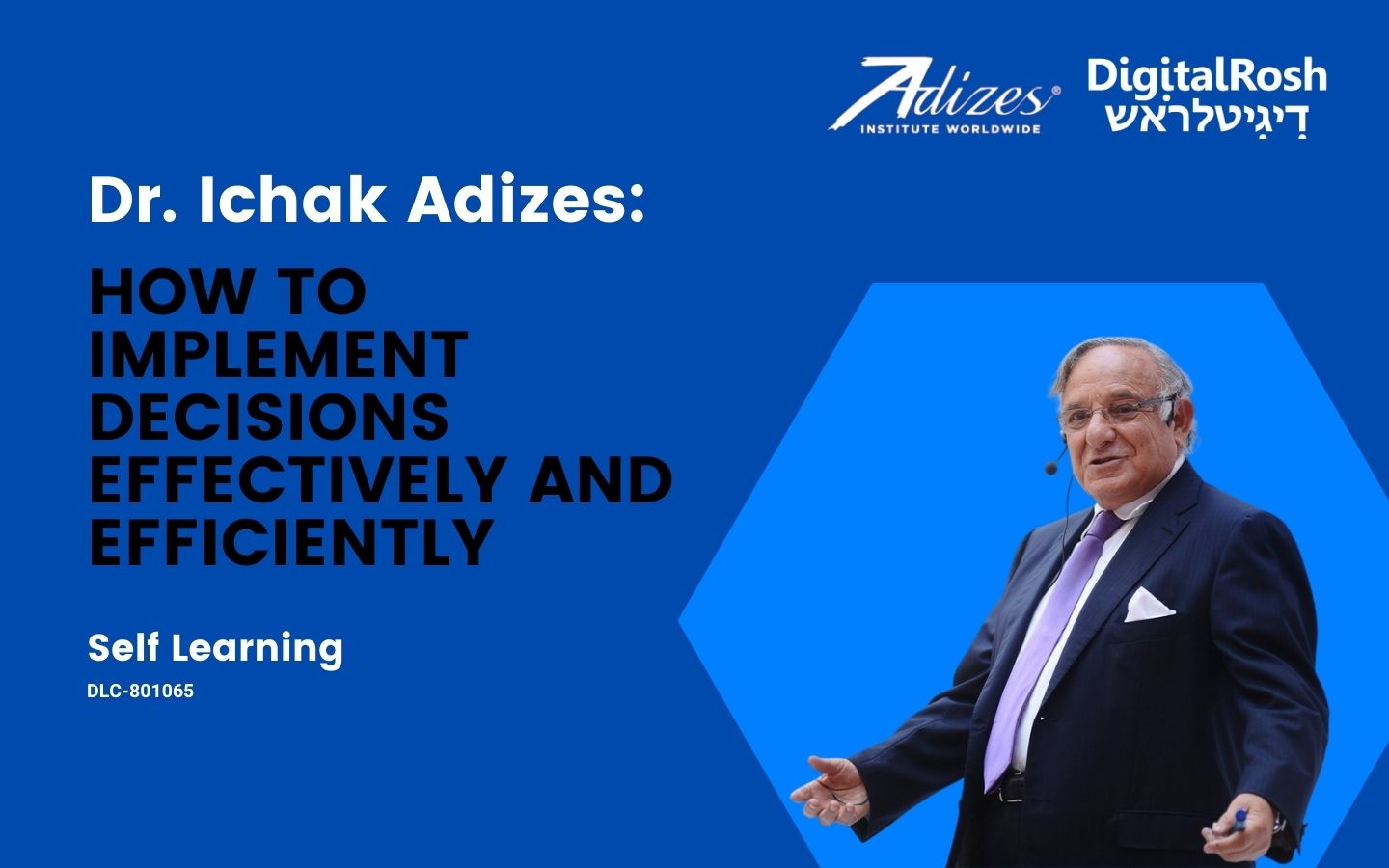 DLC801065-Adizes-technion-digital-rosh-course1440-×-900-px