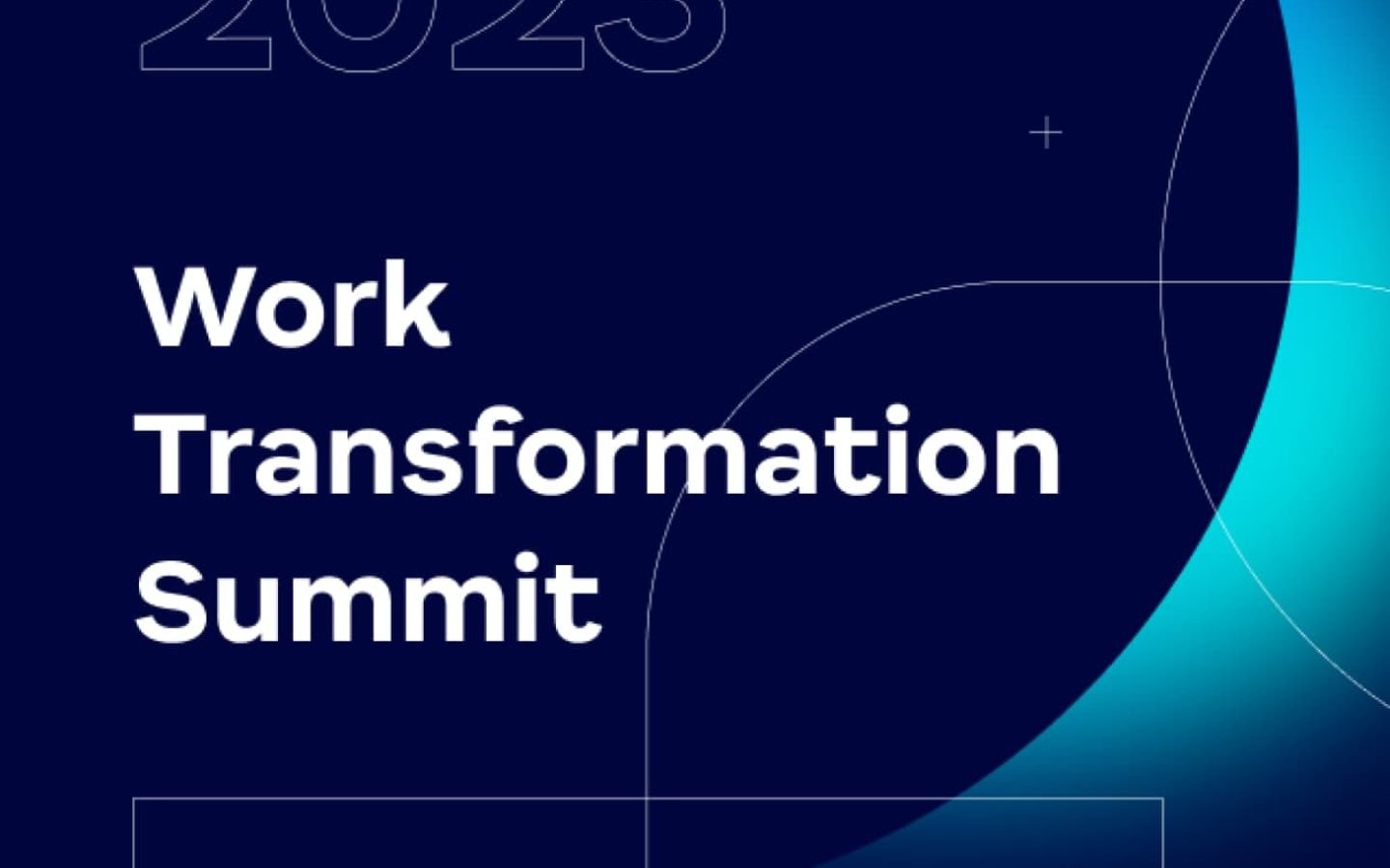 Work Transformation Summit